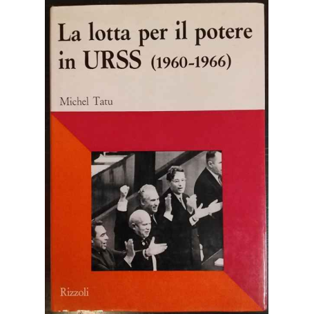 La lotta per il potere in URSS (1960-1966).