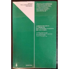 Alberto Beneduce e i problemi dell'economia del suo tempo