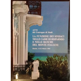 La funzione dei sindaci nelle casse di risparmio e nelle banche del monte italiane