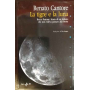 La tigre e la luna. Rocco Petrone. Storia di un italiano che non voleva passare alla storia