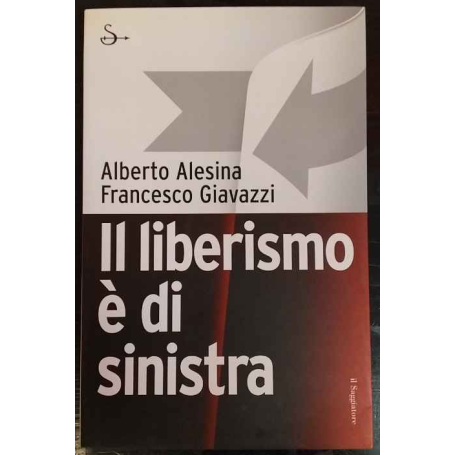 Il liberismo è di sinistra