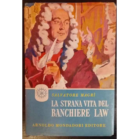 La strana vita del banchiere Law