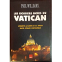 Les dossiers noirs du Vatican: L'argent le crime et la mafia dans l'Eglise catholique