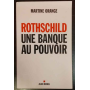 Rothschild une banque au pouvoir