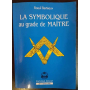 La symbolique au grade de maître