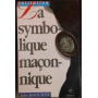 La symbolique maçonnique
