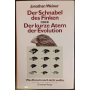 Der Schnabel des Finken oder der kurze Atem der Evolution
