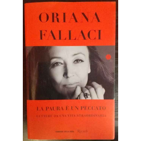 La paura è un peccato. Lettere da una vita straordinaria