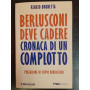 Berlusconi deve cadere