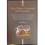 Etica politica economia nel Novecento: gli autori e i testi fondamentali per orientarsi nelle discussioni di oggi