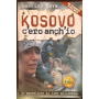 Kosovo. C'ero anche io