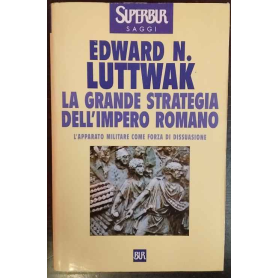 La grande strategia dell'impero romano