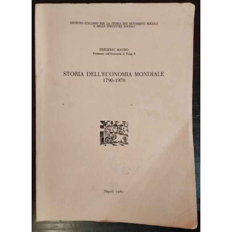 Storia dell'economia mondiale. 1790-1970