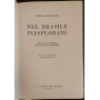 Nel Brasile inesplorato