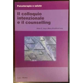 Il colloquio intenzionale e il counselling