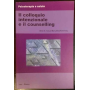 Il colloquio intenzionale e il counselling