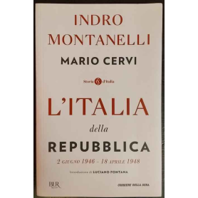 L'Italia della Repubblica. 2 Giugno 1946 - 18 Aprile 1948