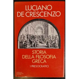 Storia della filosofia greca. I presocratici.