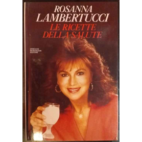 Le ricette della salute