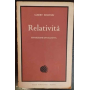 Relatività. Esposizione divulgativa.