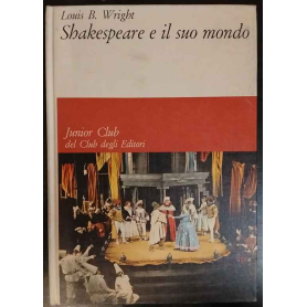 Shakespeare e il suo mondo
