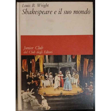 Shakespeare e il suo mondo