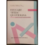 Educare "sfida" quotidiana : per le scuole materne FISM