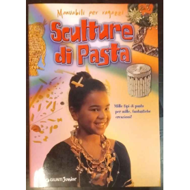 Sculture di pasta