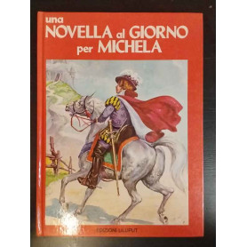 Una novella al giorno per Michela