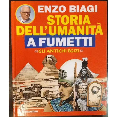 Storia dell'umanità a fumetti. Gli antichi egizi