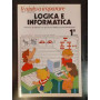 Ti aiuto a imparare. Libro-album di Logica e Informatica. Esercizi graduati per gli alunni della scuola elementare. 1º ciclo