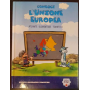 Conosci l'unione europea. Atlante elementare tematico