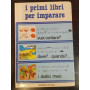 I primi libri per imparare