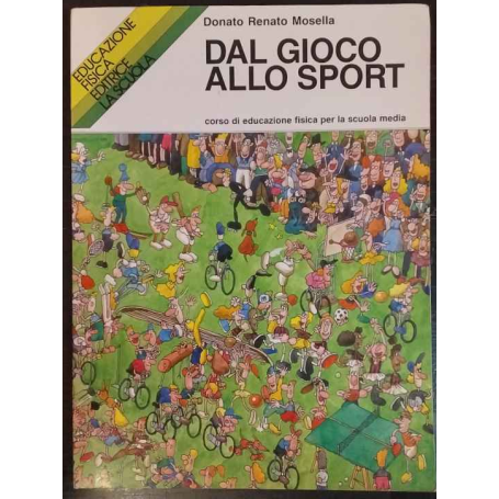 Dal gioco allo sport. Per la Scuola media