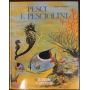 Gli animali e i loro piccoli. Pesci e pesciolini