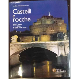Castelli e rocche del Lazio e dell'Abruzzo