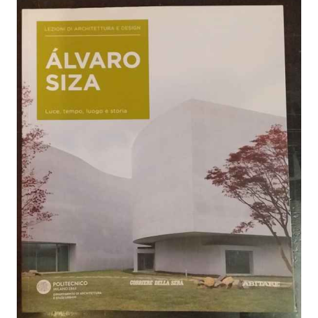 Lezioni di architettura e design 10. Álvaro Siza