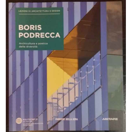 Lezioni di architettura e design 44. Boris Podrecca