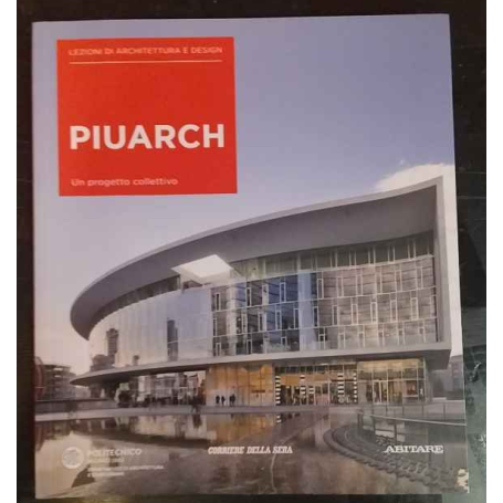 Lezioni di architettura e design 46. Piuarch
