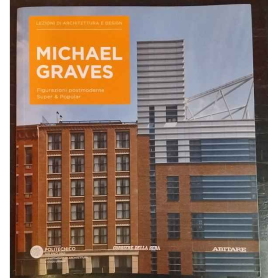 Lezioni di architettura e design 45. Michael Graves