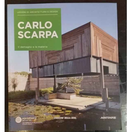 Lezioni di architettura e design 16. Carlo Scarpa