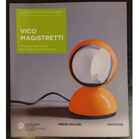 Lezioni di architettura e design 19. Vico Magistretti