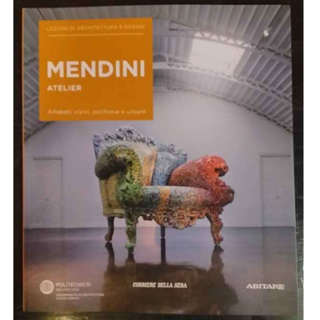 Lezioni di architettura e design 15. Mendini