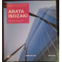 Lezioni di architettura e design 14. Arata Isozaki