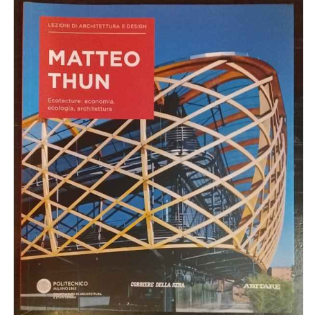 Lezioni di architettura e design 38. Matteo Thun