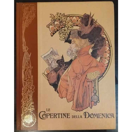 Le Copertine della Domenica 1899-1904.