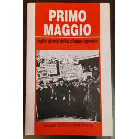 Primo maggio nella storia della classe operaia
