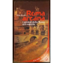 Roma arcana. I misteri della Roma più segreta.