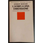 L'uomo a una dimensione. L'ideologia della società industriale avanzata.