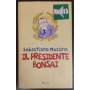 Il presidente bonsai